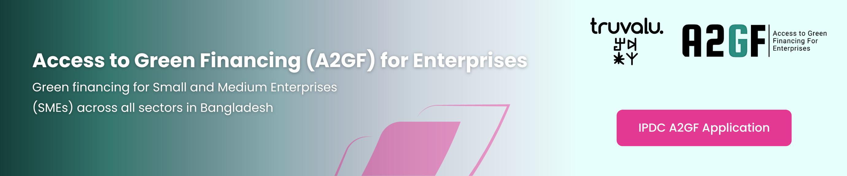 Access to Green Financing (A2GF) for Enterprises