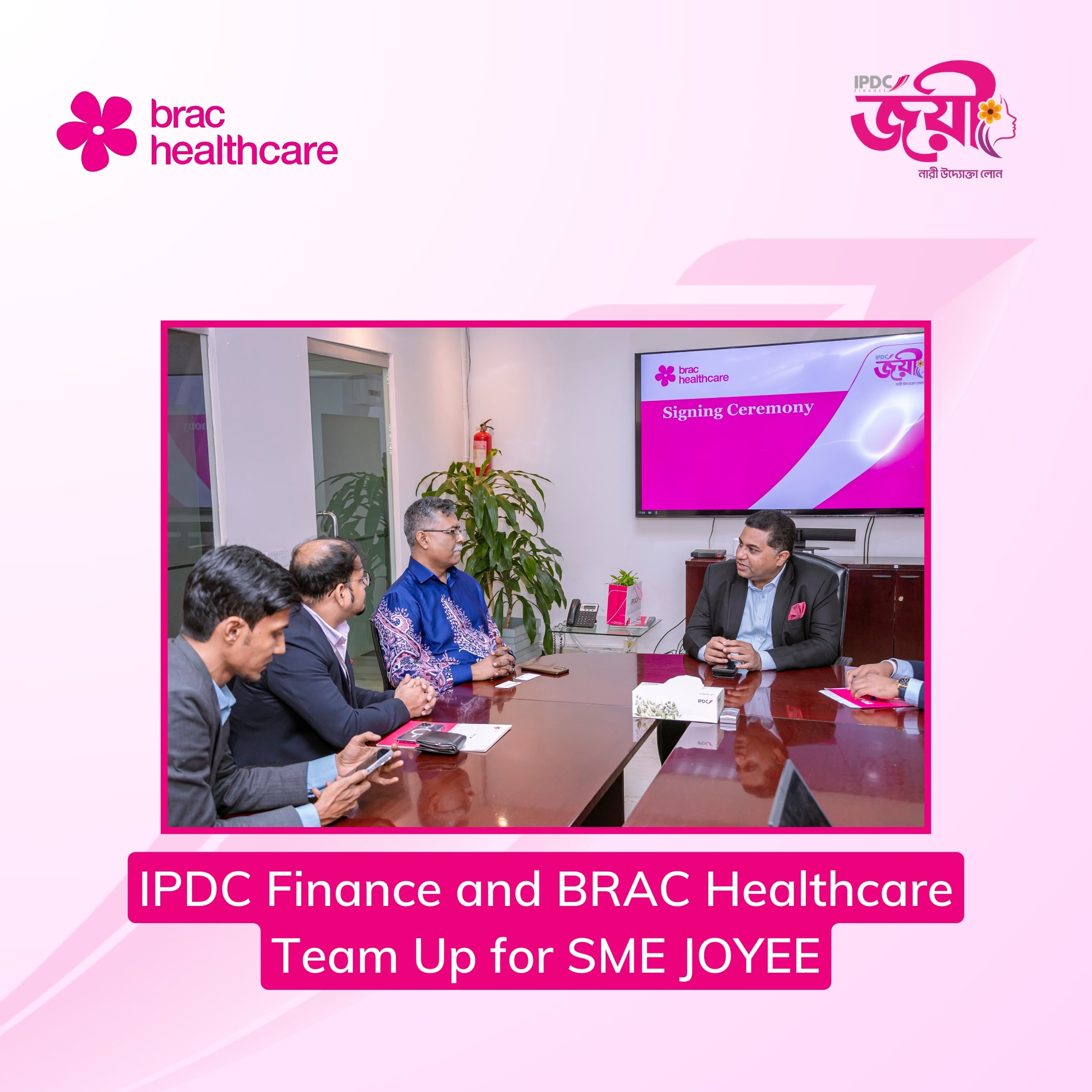 IPDC and BRAC Healthcare Team Up for SME JOYEE 2